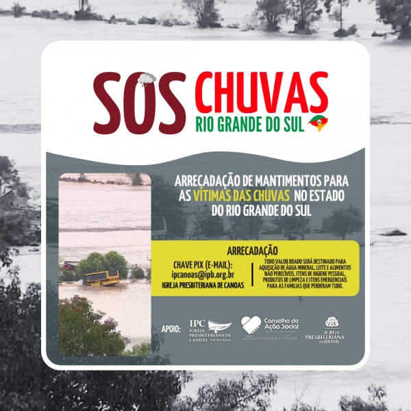 SOS RIO GRANDE DO SUL - CAMPANHA PARA AS VÍTIMAS DAS CHUVAS